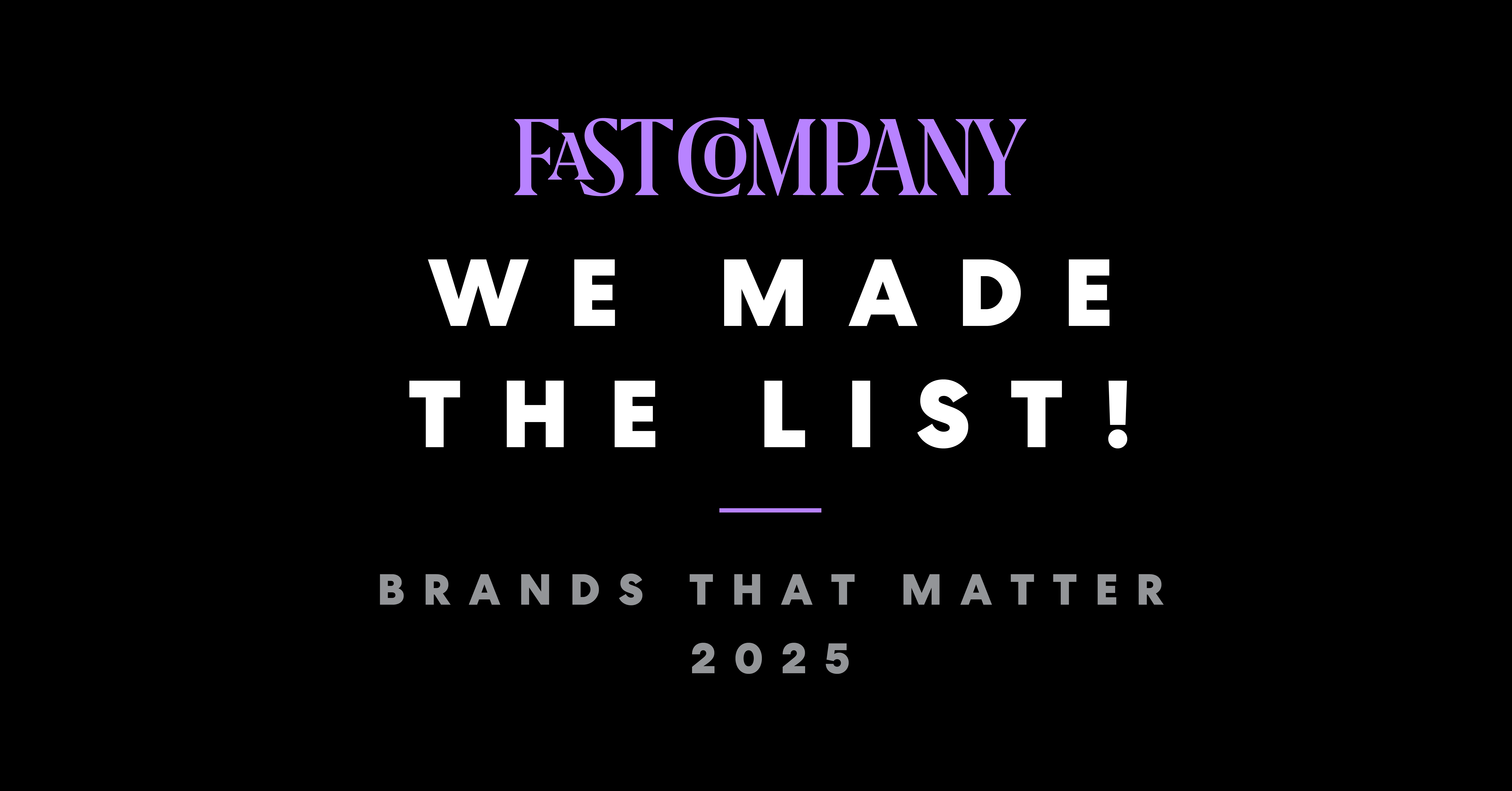 Unrivaled Named to Fast Company's 2025 Brands That Matter List