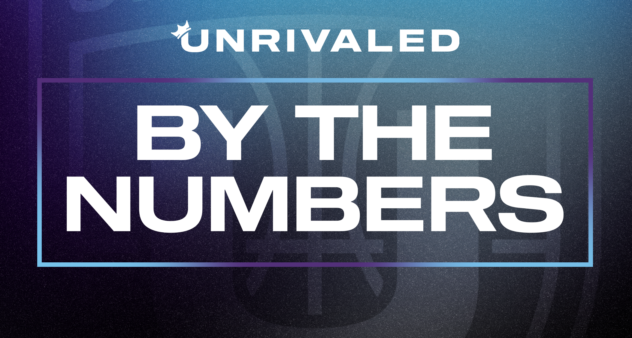 Unrivaled Numbers in Season 2