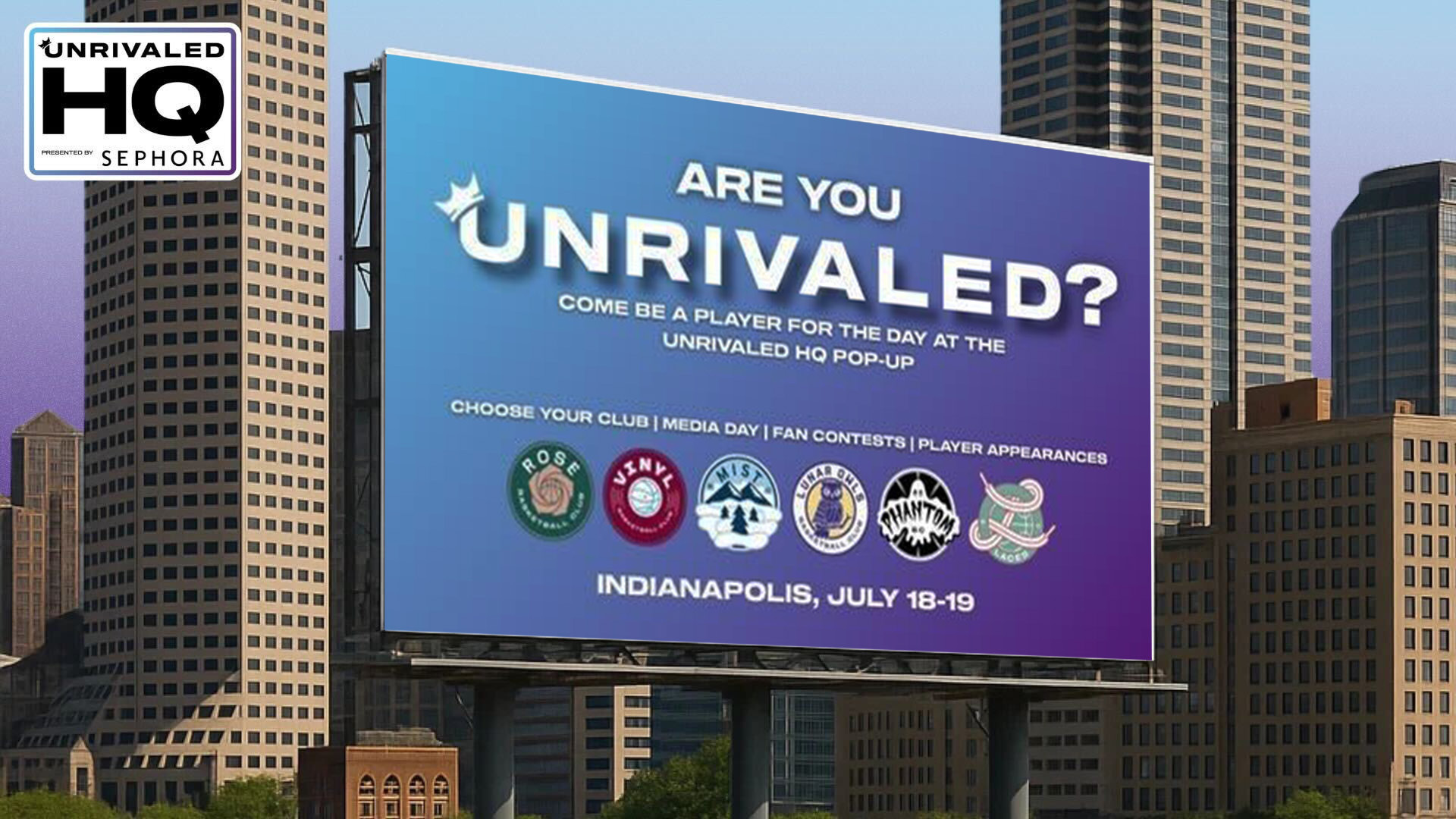Unrivaled to Host "Unrivaled HQ Presented by Sephora" Activation in Indianapolis